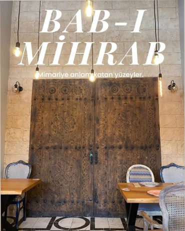 Bab-ı Mihrab: Geçmişten Günümüze Uzanan Tasarımlar